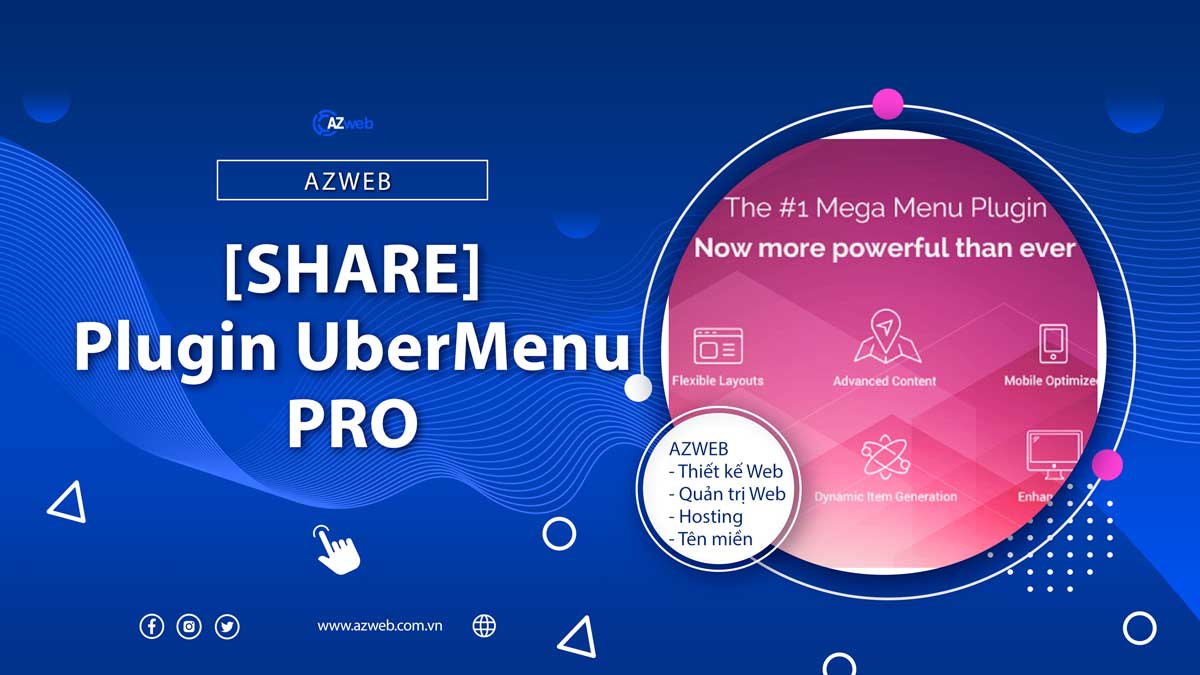 Share Plugin UberMenu PRO – Tạo Menu Chuyên Nghiệp - AZ WEB