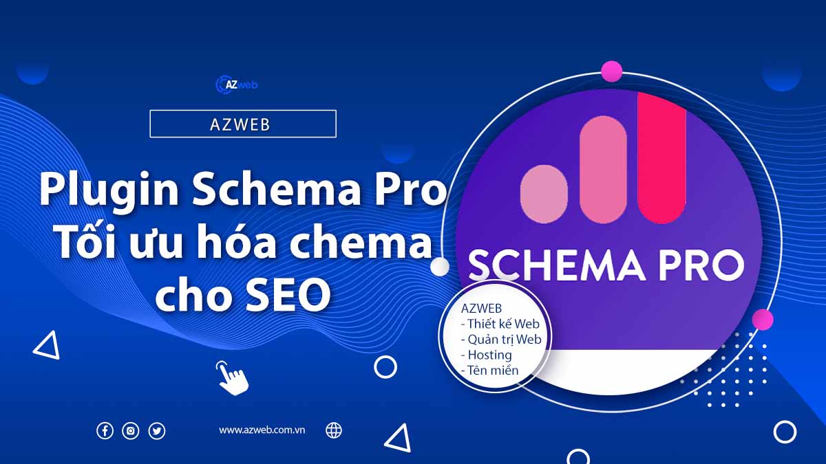 [Share] Plugin Schema Pro – Tối ưu hóa Schema SEO