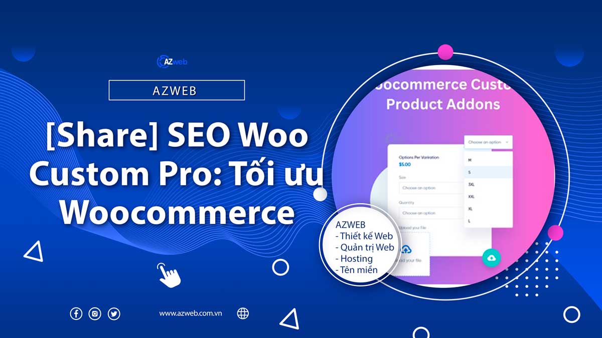 [Share] SEO Woo Custom Pro: Tối ưu Woocommerce