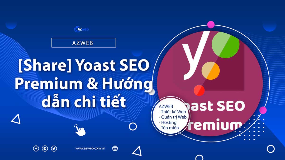 [Share] Yoast SEO Premium & Hướng dẫn chi tiết
